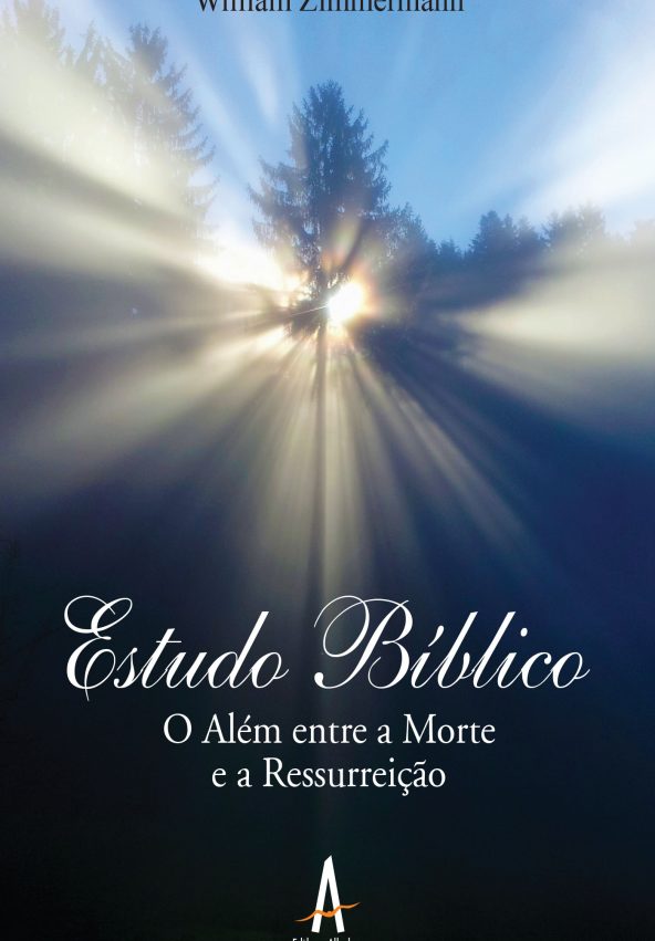 E-book: Estudo Bíblico: O Além Entre A Morte E A Ressurreição